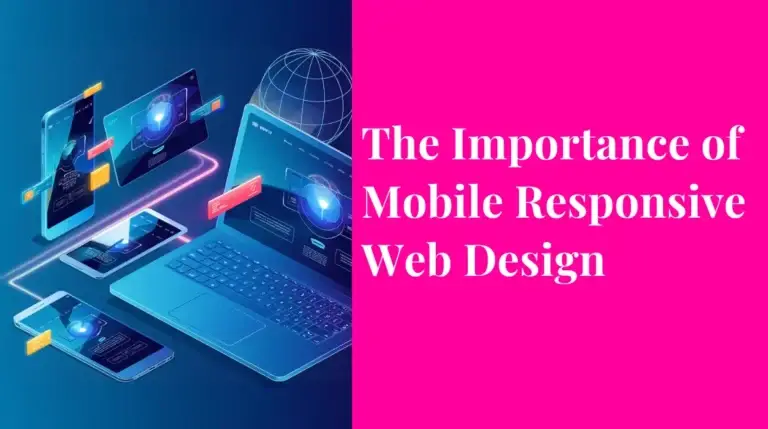 The Importance of Mobile-Responsive Web Design